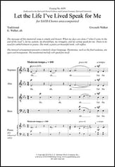 Let the Life I've Lived Speak for Me SATB choral sheet music cover